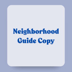 Neighborhood Guide Copy (6–20 Pages)