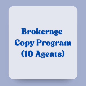 Brokerage Copy Program (10 Agents)