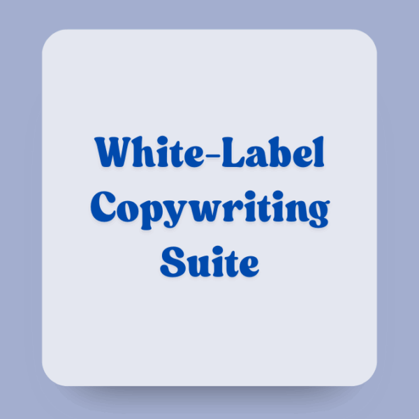 White-Label Copywriting Suite