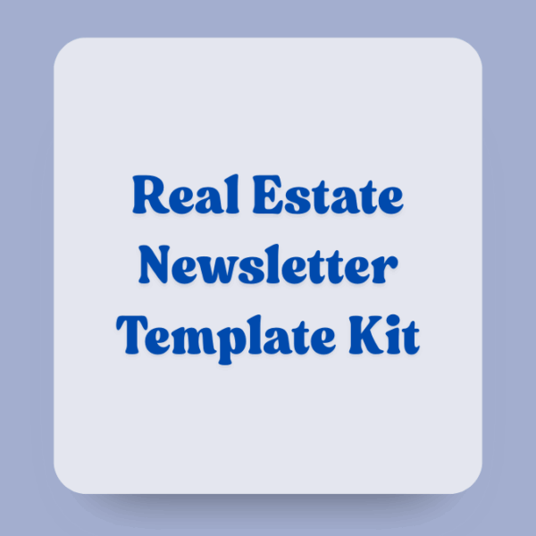 Real Estate Newsletter Template Kit