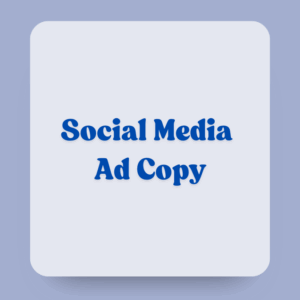 Social Media Ad Copy (1 Campaign)
